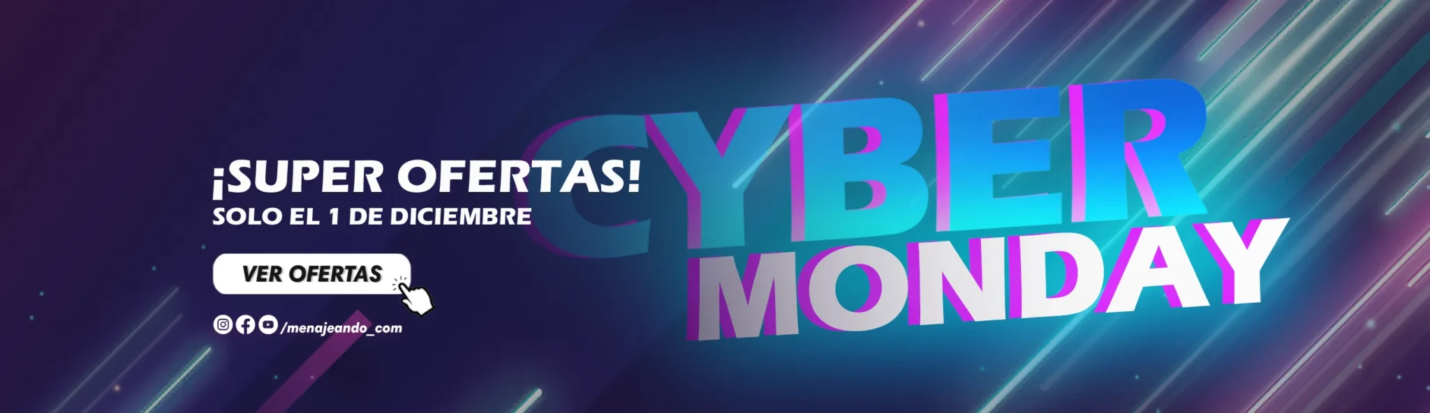 [ES][MNJ] Cyber Monday 2025 Menajenado [Escritorio]
