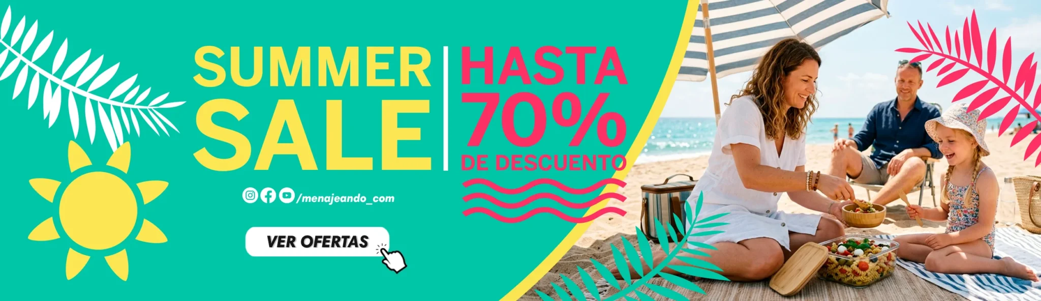 Banner Summer Sale Menajeando con hasta 70% de descuento, familia comiendo en la playa con tupper y ensaladeras